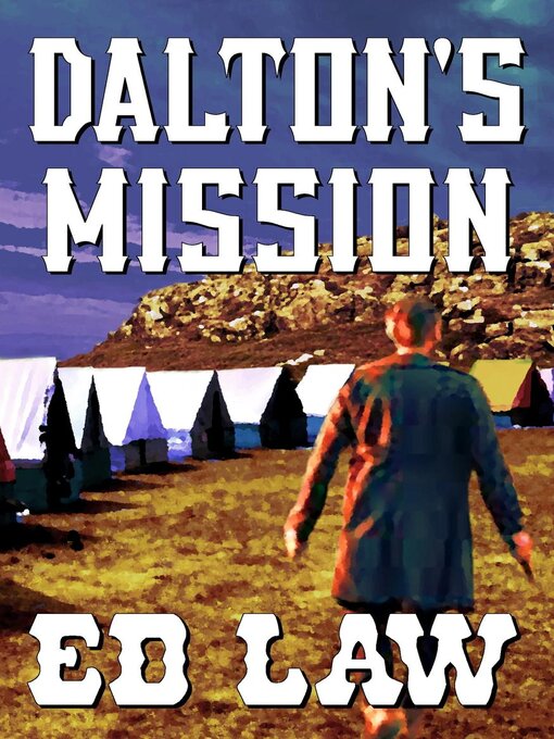 Title details for Dalton's Mission by Ed Law - Available